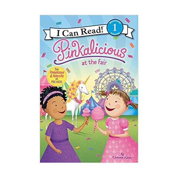 I Can Read 1 : Pinkalicious at the Fair