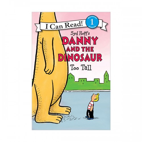 I Can Read 1 : Danny and the Dinosaur : Too Tall