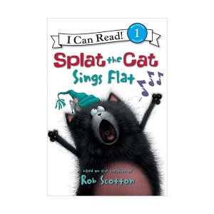  I Can Read 1 : Splat the Cat : Splat the Cat Sings Flat (Paperback)