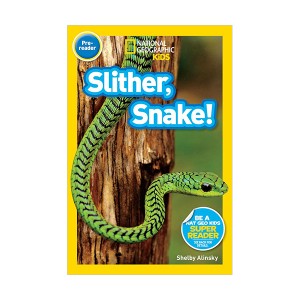National Geographic Kids Readers Pre : Slither, Snake!