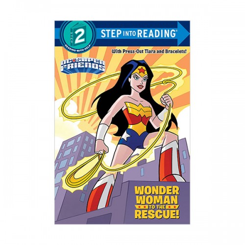 Step into Reading 2 : DC Super Friends : Wonder Woman to the Rescue! (Paperback)