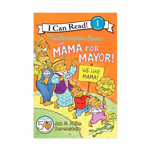 I Can Read 1 : The Berenstain Bears and Mama for Mayor!