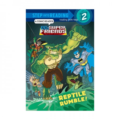Step into Reading 2 : DC Super Friends : Reptile Rumble! (Paperback)