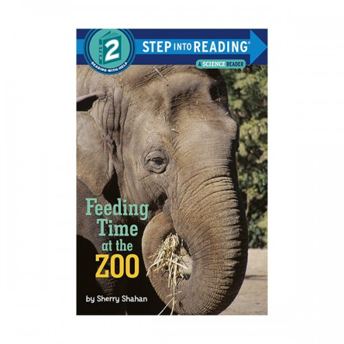 Step Into Reading 2 : Feeding Time at the Zoo (Paperback)