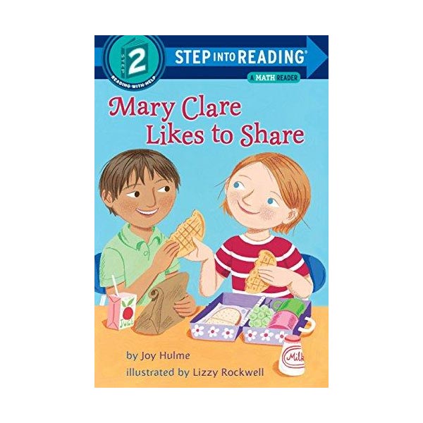 Step Into Reading 2 : Mary Clare Likes to Share : A Math Reader