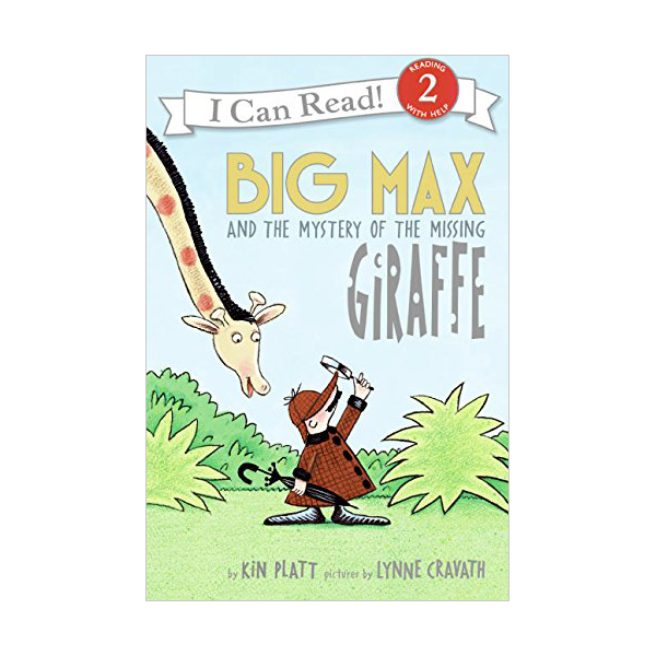 I Can Read 2 : Big Max and the Mystery of the Missing Giraffe
