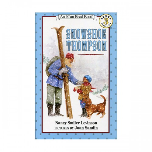 I Can Read 3 : Snowshoe Thompson