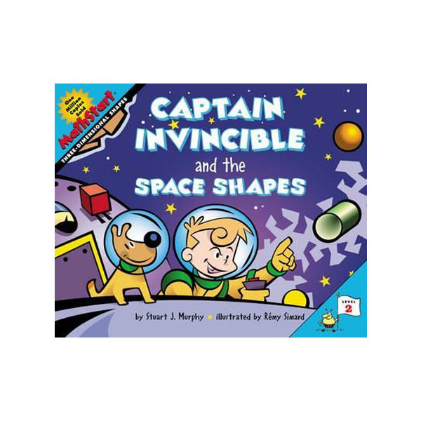 MathStart 2 : Captain Invincible and the Space Shapes: Three Dimensional Shapes