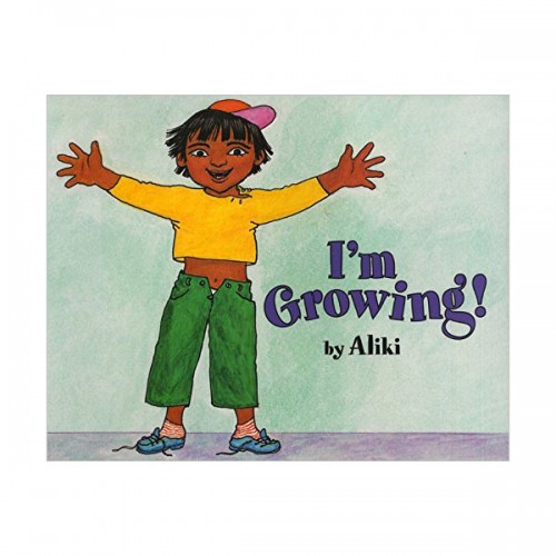 Let's Read And Find Out Science 1 : I'm Growing!