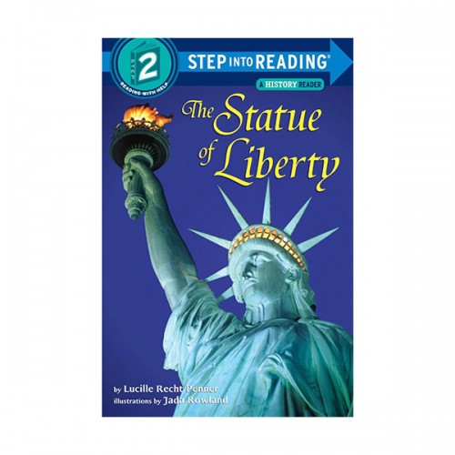 Step Into Reading 2ܰ : A History Reader : The Statue of Liberty