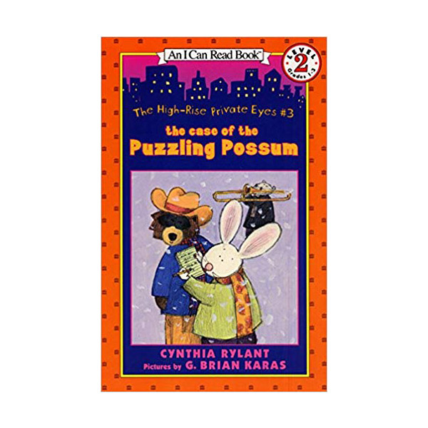 An I Can Read 2 : High Rise Private Eyes Series #03 : The Case of the Puzzling Possum