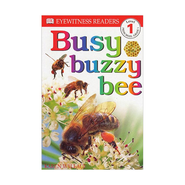 DK Readers 1 : Busy, Buzzy Bee (Paperback)