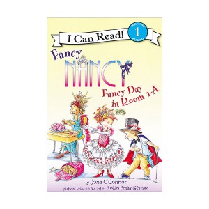 I Can Read 1 : Fancy Nancy: Fancy Day in Room 1-A (Paperback)