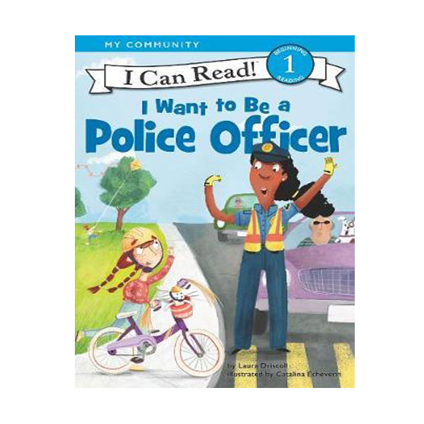 I Can Read 1 : I Want to Be a Police Officer (Paperback)
