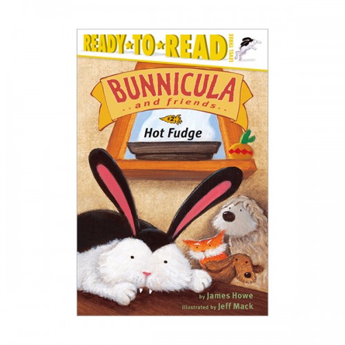 Ready To Read 3ܰ : Bunnicula and Friends : Hot Fudge