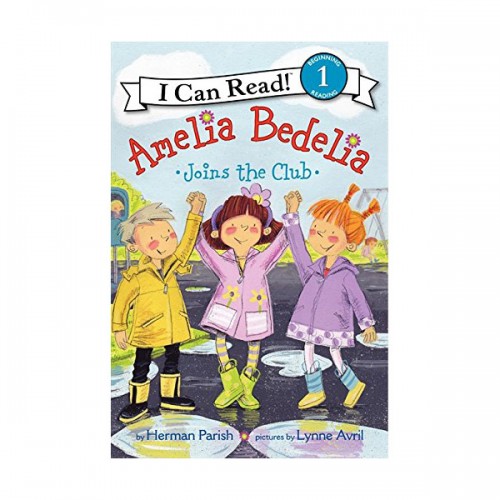 I Can Read 1 : Amelia Bedelia Joins the Club