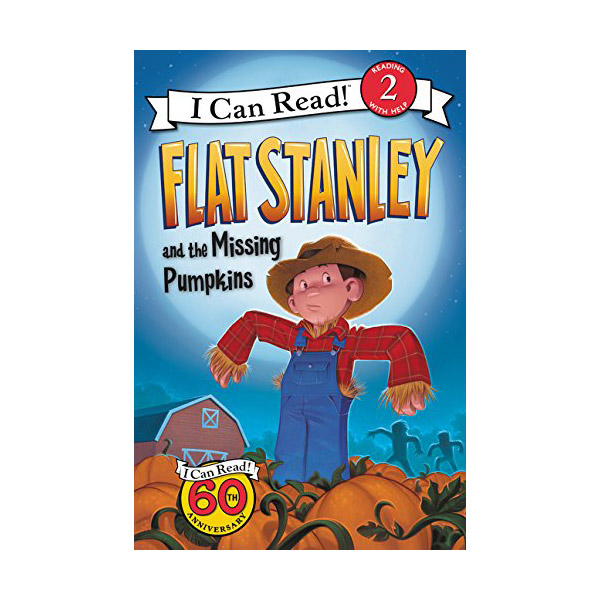 I Can Read 2 : Flat Stanley and the Missing Pumpkins