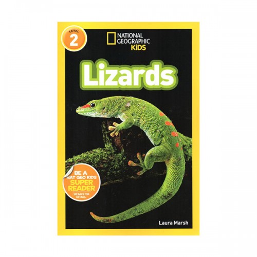 [적립금 3배★]National Geographic Kids Readers Level 2 : Lizards (Paperback)