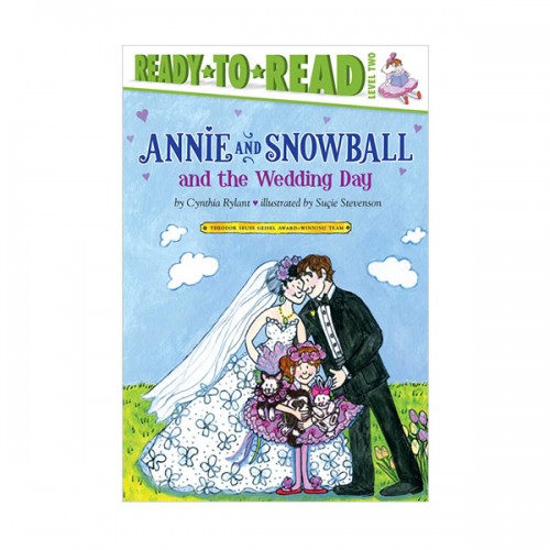 Ready To Read 2ܰ : Annie and Snowball and the Wedding Day