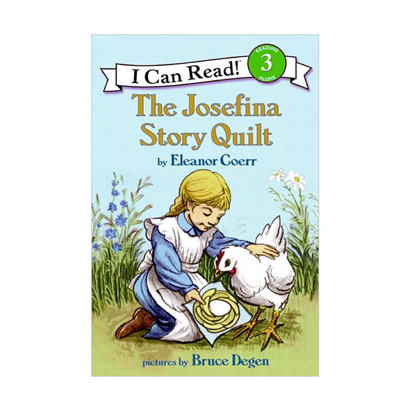 I Can Read 3 : The Josefina Story Quilt I Can Read 3 : The Josefina Story Quilt