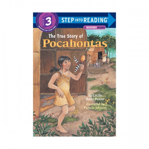 Step Into Reading 3ܰ : A History Reader : The True Story of Pocahontas