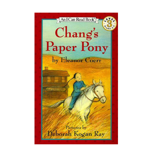 I Can Read 3 : Chang's Paper Pony (Paperback)