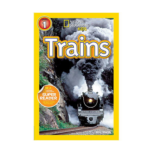 National Geographic Kids Readers Level 1 : Trains (Paperback)