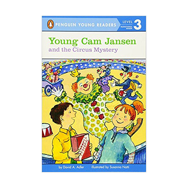 Penguin Young Readers  3 : Young Cam Jansen and the Circus Mystery