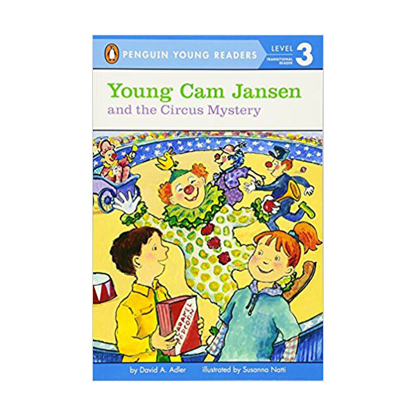 Penguin Young Readers Level 3 : Young Cam Jansen and the Circus Mystery