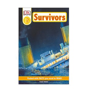 DK Readers 2 : Survivors: The Night the Titanic Sank