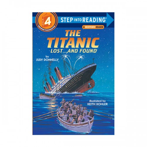 Step Into Reading 4ܰ : A History Reader : The Titanic : Lost...and Found