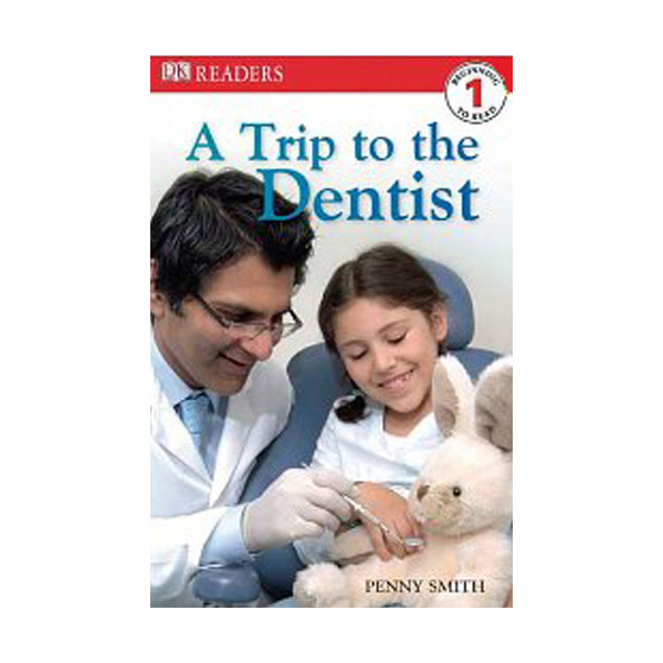DK Readers 1 : A Trip to the Dentist (Paperback)