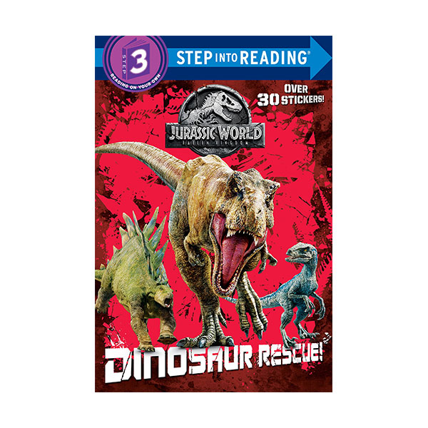 Step into Reading 3 : Jurassic World Fallen Kingdom : Dinosaur Rescue!