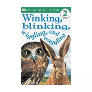 DK Readers 2: Winking, Blinking, Wiggling and Waggling