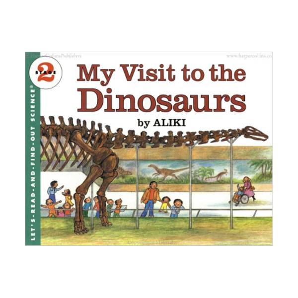 Let's Read And Find Out Science 2 : My Visit to the Dinosaurs (Paperback)