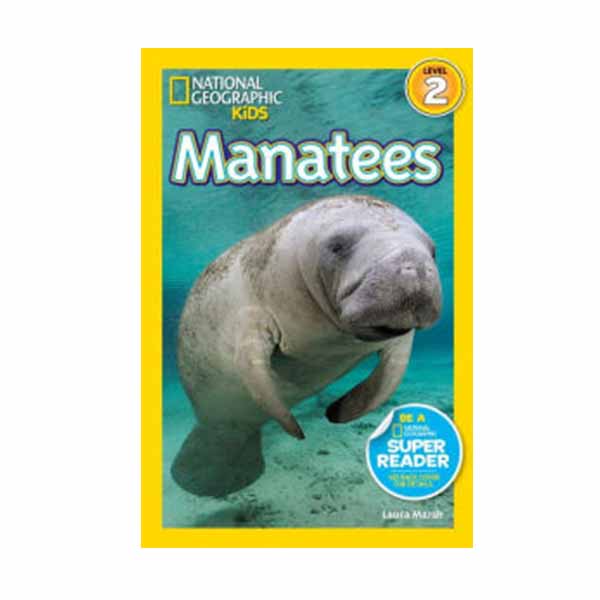 National Geographic Kids Readers Level 2 : Manatees