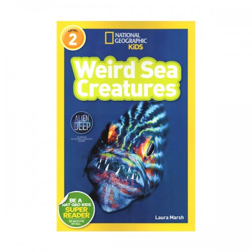 National Geographic Readers 2 : Weird Sea Creatures