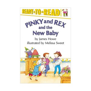 Ready To Read 3단계 : Pinky and Rex and the New Baby