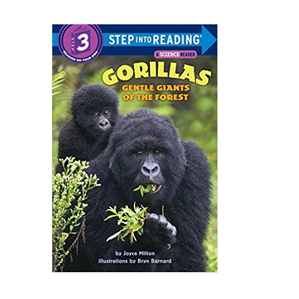 Step Into Reading 3ܰ : A Science Reader : Gorillas : Gentle Giants of the Forest
