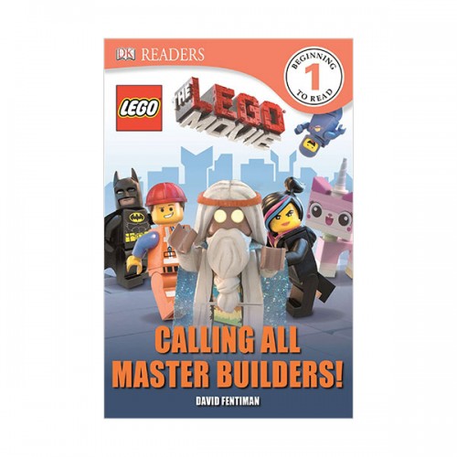 DK Readers 1: The LEGO Movie: Calling All Master Builders!