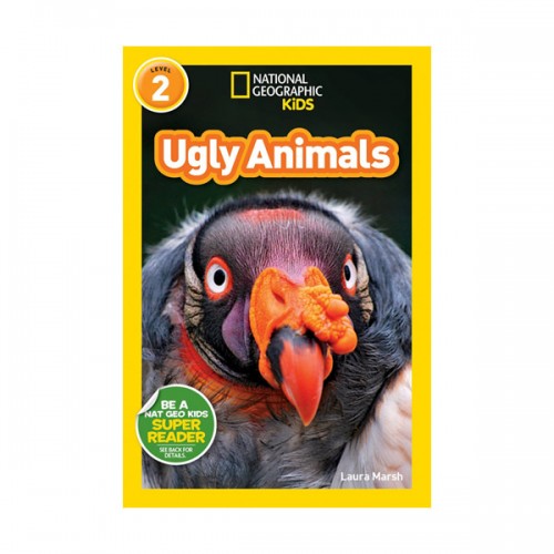 National Geographic Kids Readers 2 : Ugly Animals