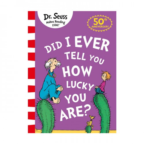 Dr. Seuss Readers : Did I Ever Tell You How Lucky You Are?