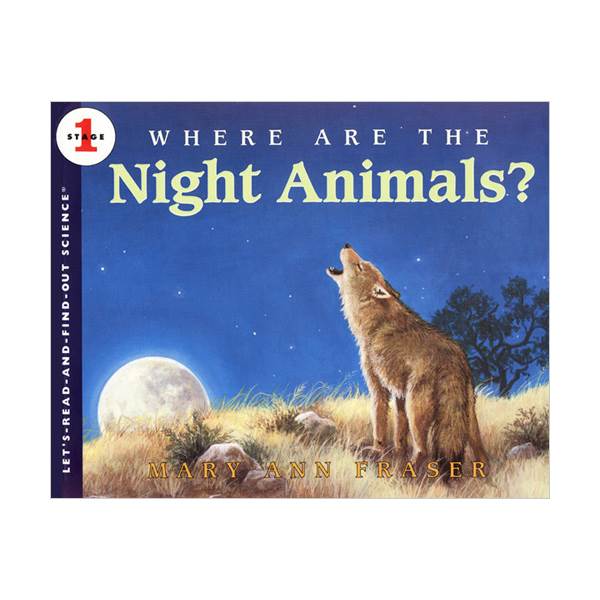 Let's Read And Find Out Science Level 1 : Where Are the Night Animals?