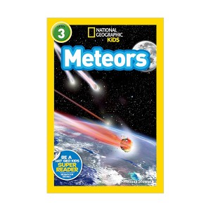 National Geographic Kids Readers Level 3 : Meteors