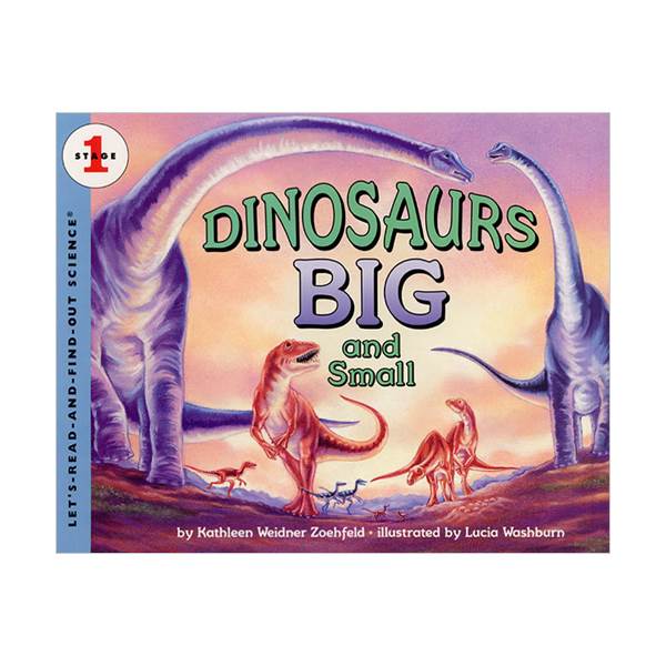 Let's Read And Find Out Science Level 1 : Dinosaurs Big and Small (Paperback)