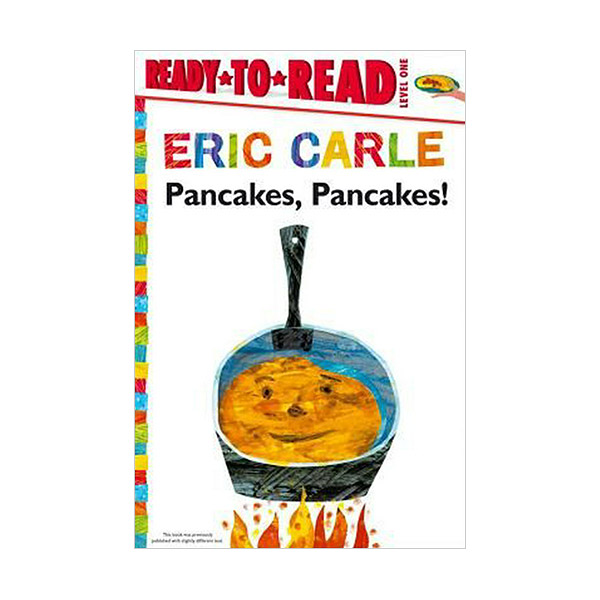 Ready To Read 1ܰ : World of Eric Carle : Pancakes, Pancakes!