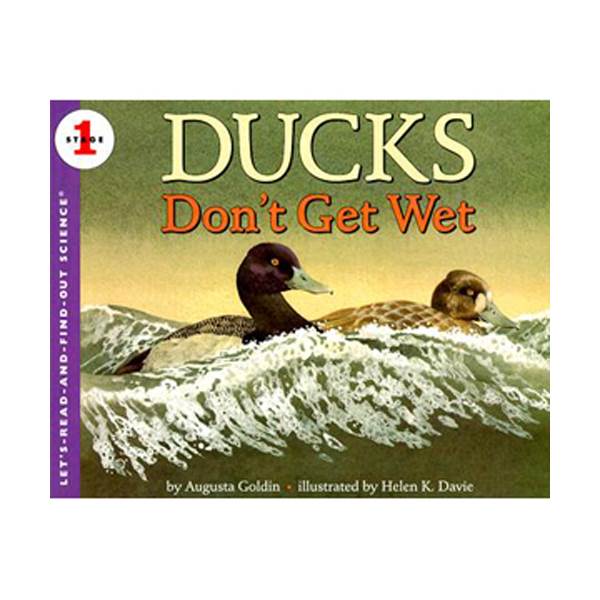 Let's Read And Find Out Science Level 1 : Ducks Don't Get Wet (Paperback)