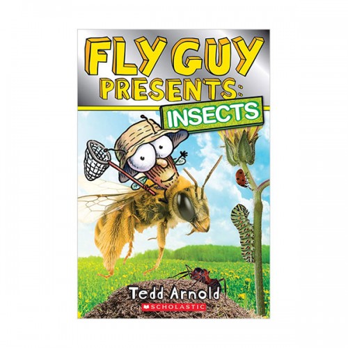 Scholastic Reader Level 2 : Fly Guy Presents : Insects