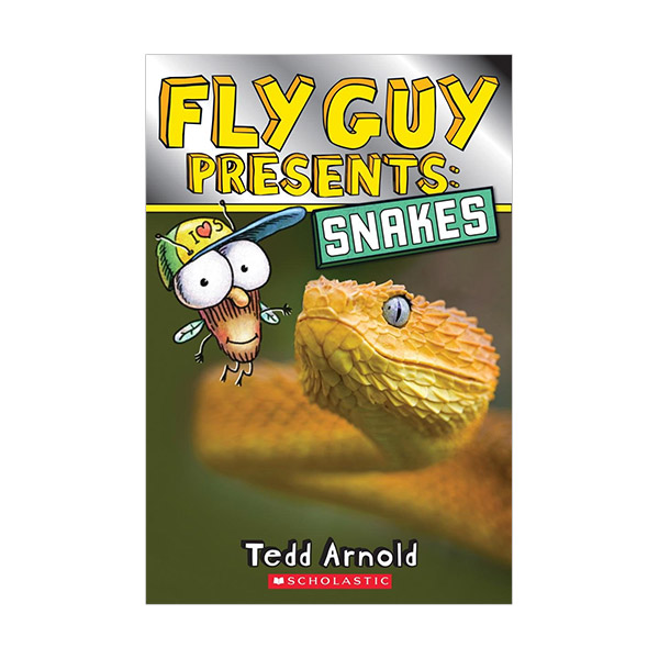 Scholastic Reader Level 2 : Fly Guy Presents : Snakes