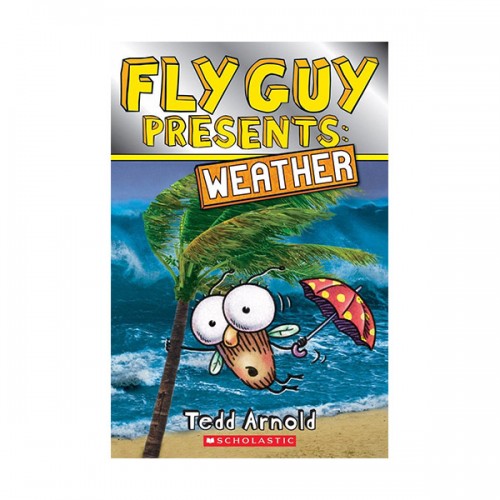 Scholastic Reader 2 : Fly Guy Presents : Weather